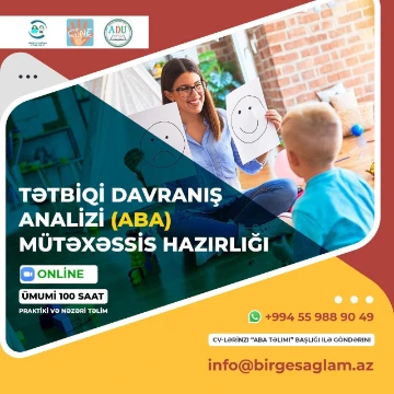 TƏTBİQİ DAVRANIŞ ANALİZİ (ABA) MÜTƏXƏSSİS HAZIRLIĞI