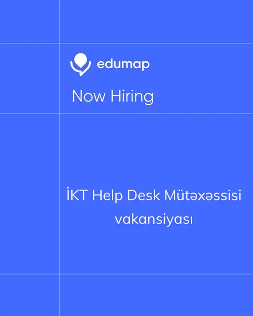 İKT Help Desk Mütəxəssisi vakansiyası