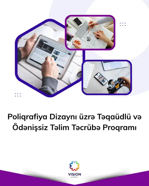 Poliqrafiya Dizaynı üzrə Təqaüdlü və Ödənişsiz Təlim Təcrübə Proqramı