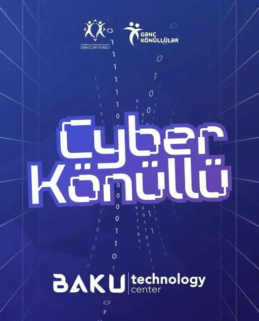 “cyberKönüllü” layihəsinə start verilir