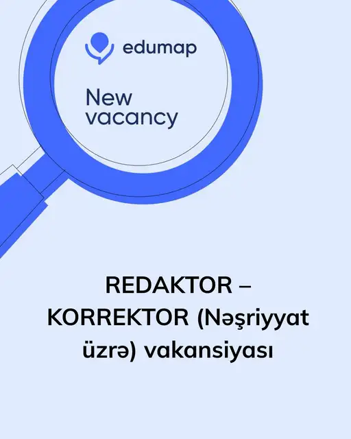 REDAKTOR – KORREKTOR (Nəşriyyat üzrə) vakansiyası