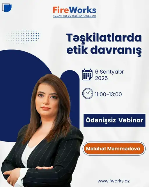 “Təşkilatlarda etik davranış” mövzusunda vebinar keçiriləcək (ÖDƏNİŞSİZ)
