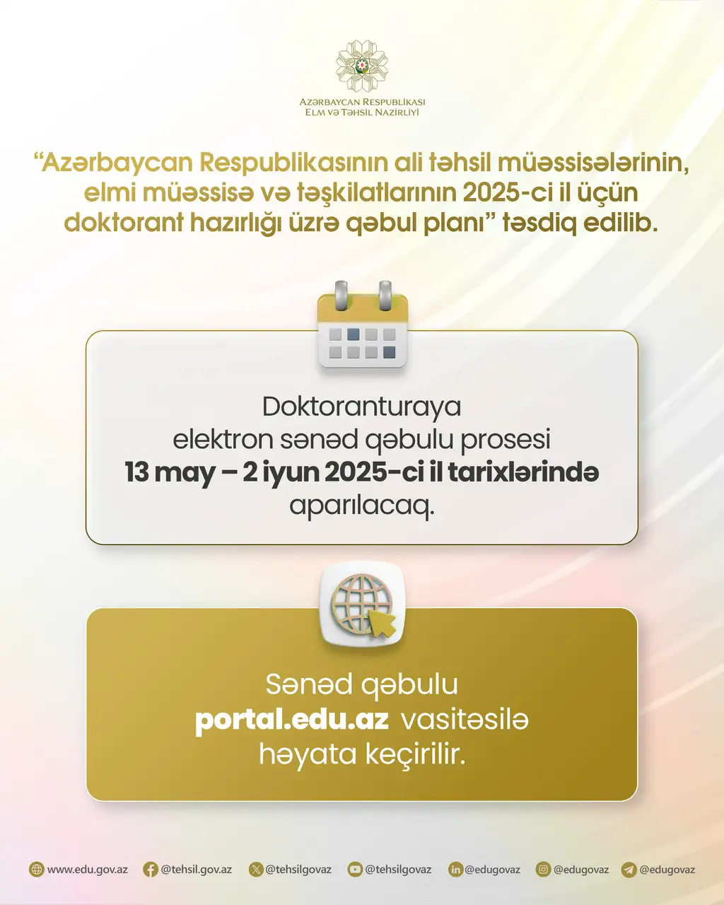 Doktorantura səviyyəsi üzrə elektron sənəd qəbuluna başlanılıb