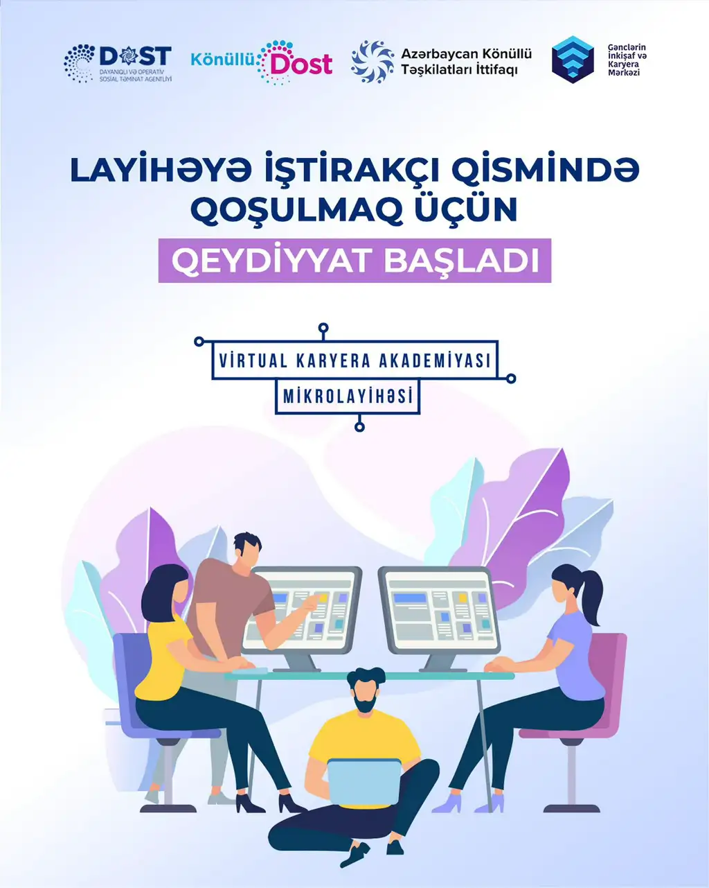 “Virtual Karyera Akademiyası”na iştirakçı kimi qoşul!