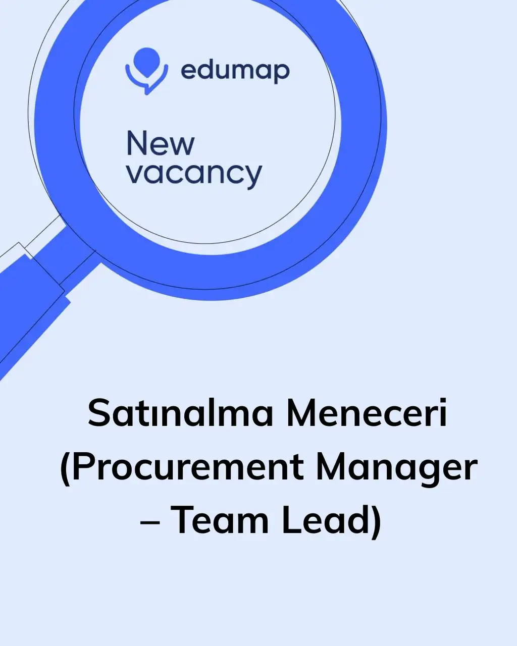 Satınalma Meneceri (Procurement Manager – Team Lead) axtarılır