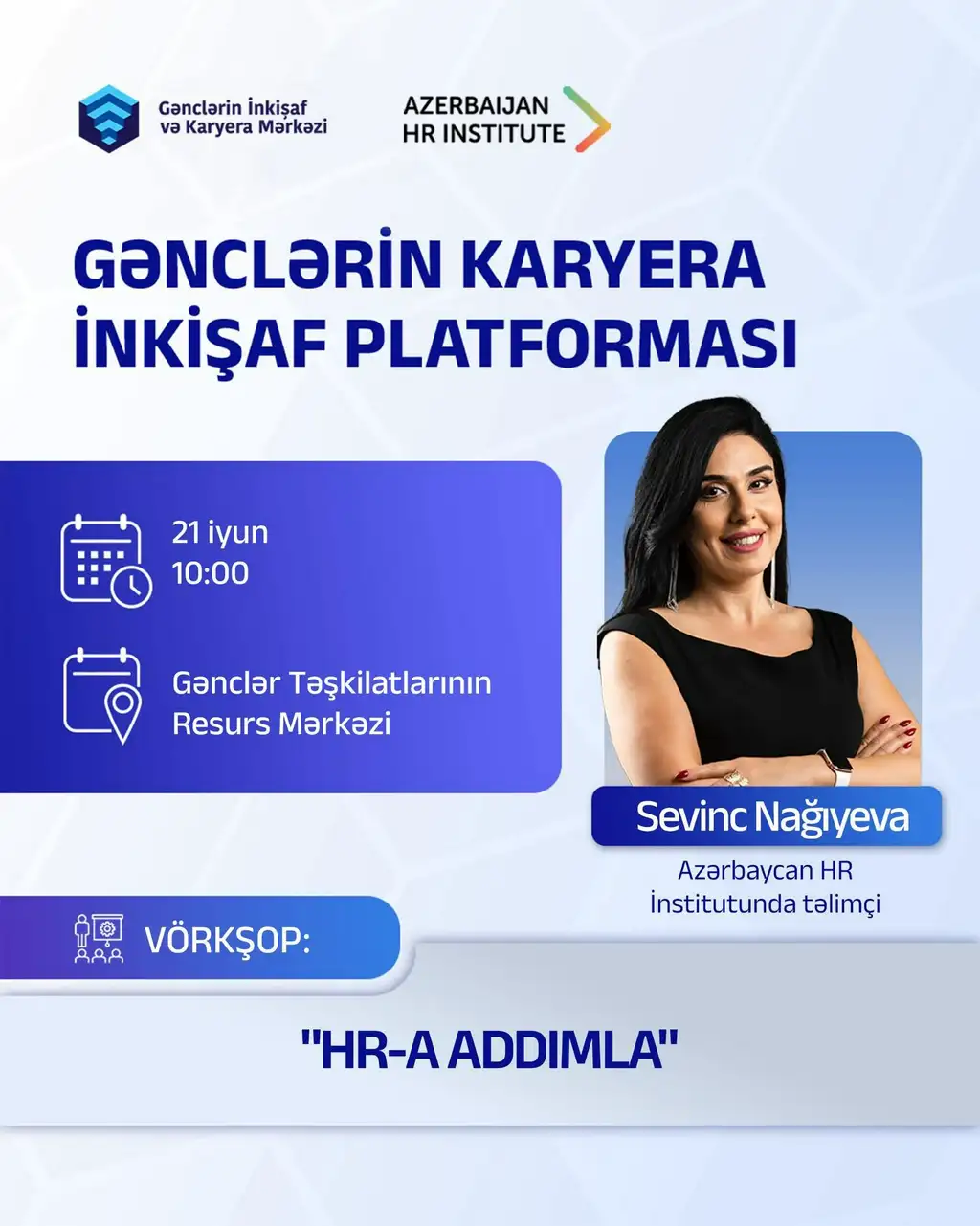 “HR-a addımla” peşəkar inkişaf vörkşopu keçiriləcək (ÖDƏNİŞSİZ)