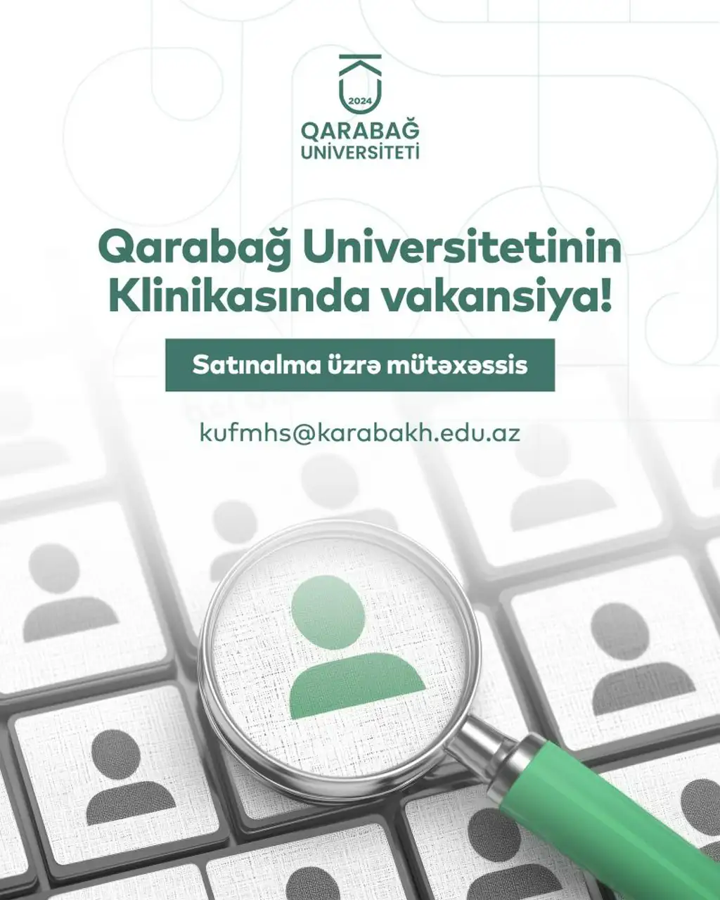 Qarabağ Universitetinin tabeliyində "Qarabağ Universitetinin  Klinikası" Satınalma üzrə mütəxəssis vakansiyasına işə qəbul elan edir