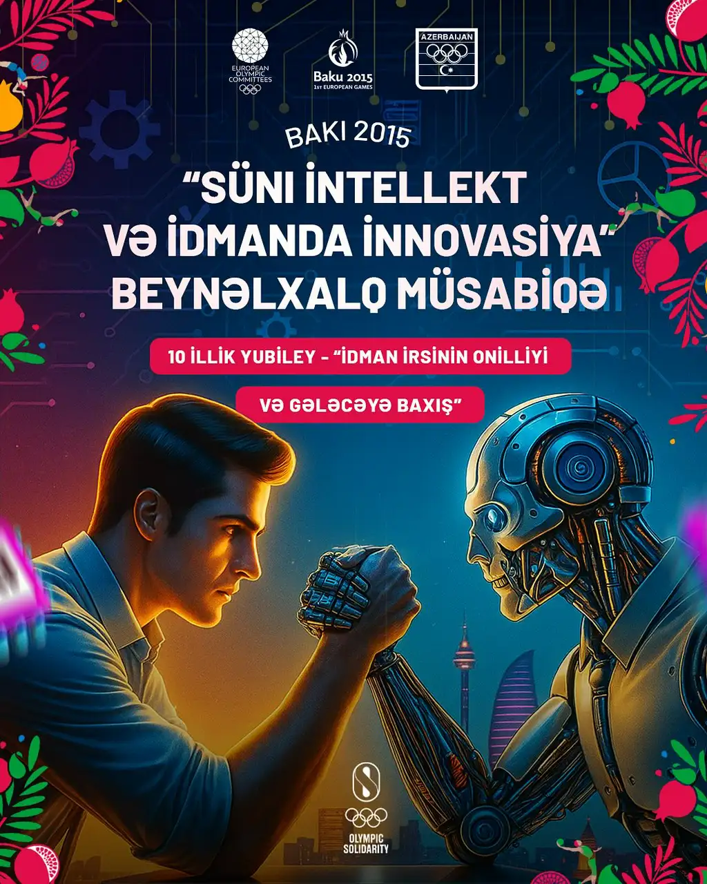 Qitə miqyaslı “Bakı 2015 – Süni İntellekt və İdmanda İnnovasiya” Müsabiqəsi artıq rəsmi olaraq başlayıb!
