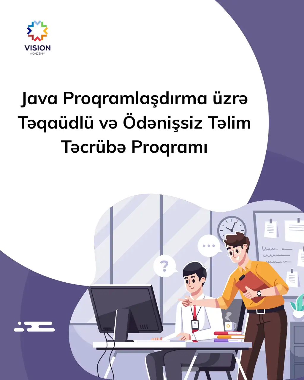 Java Proqramlaşdırma üzrə Təqaüdlü və Ödənişsiz Təlim Təcrübə Proqramı
