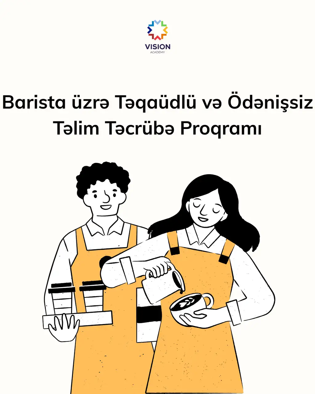 Barista üzrə Təqaüdlü və Ödənişsiz Təlim Təcrübə Proqramı