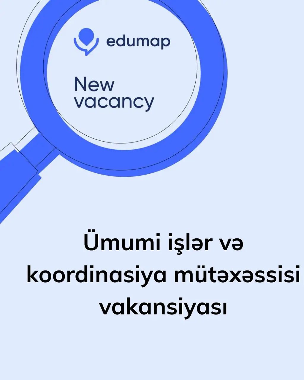 Ümumi işlər və koordinasiya mütəxəssisi vakansiyası