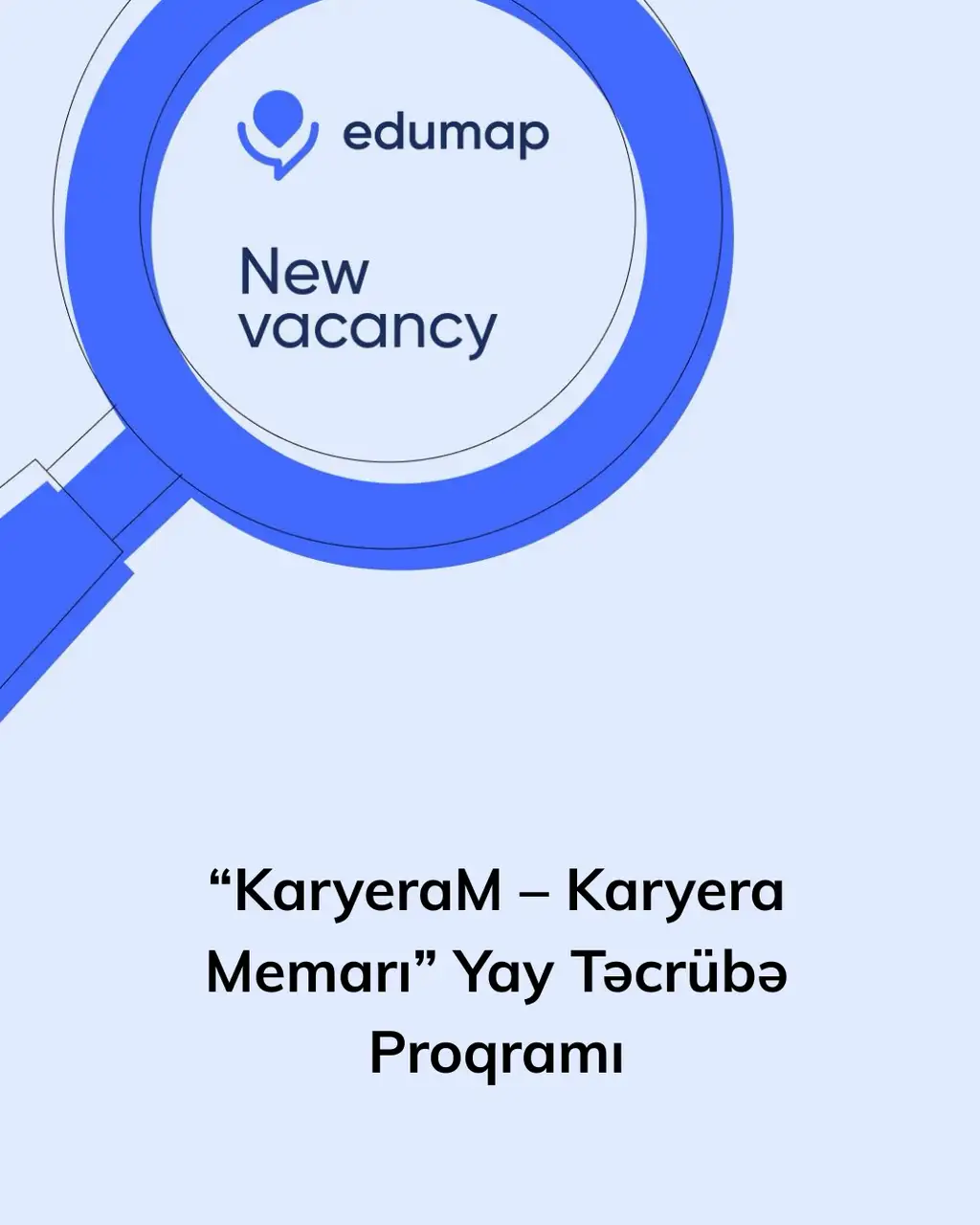 “KaryeraM – Karyera Memarı” Yay Təcrübə Proqramı