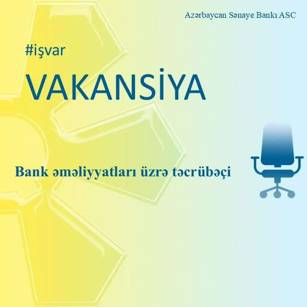 Bank əməliyyatları üzrə təcrübəçi vakansiyası
