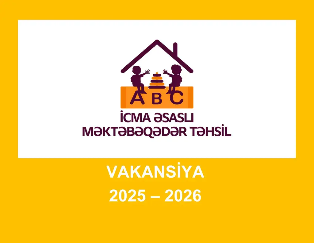 İcma əsaslı məktəbəqədər təhsil layihəsi çərçivəsində tərbiyəçi-müəllim vakansiyalarına müraciətə start verildi