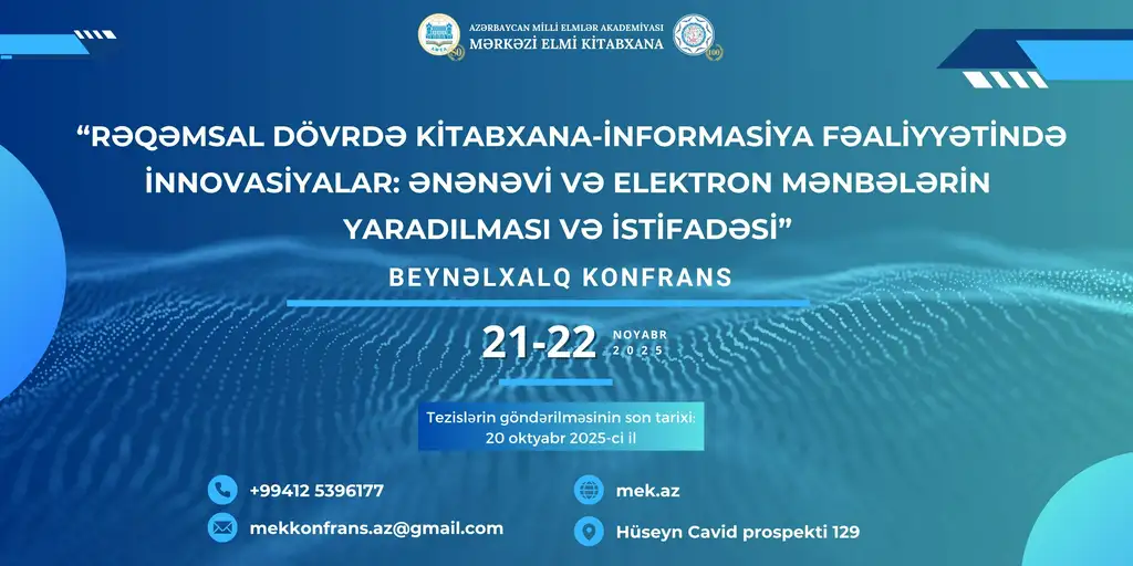 Mərkəzi Elmi Kitabxana beynəlxalq elmi konfrans təşkil edir