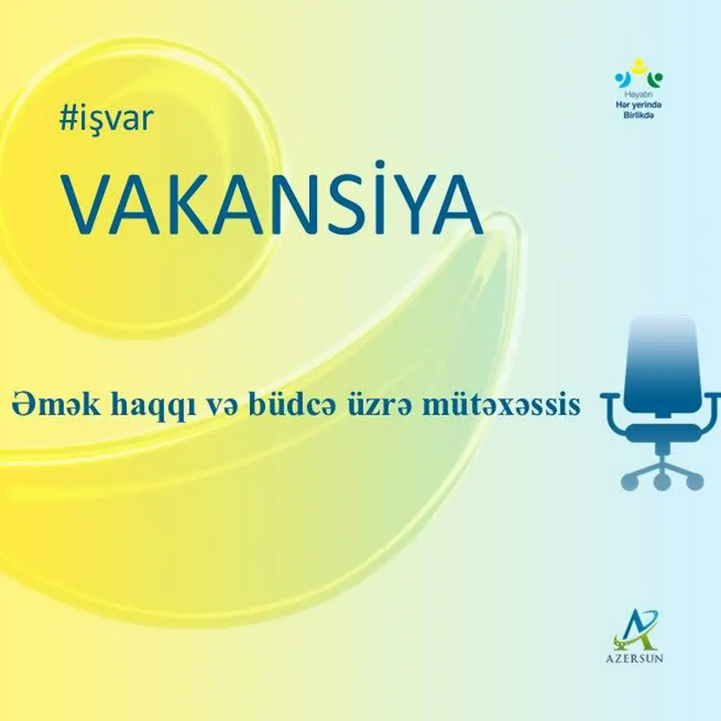 Əmək haqqı və büdcə üzrə mütəxəssis vakansiyası