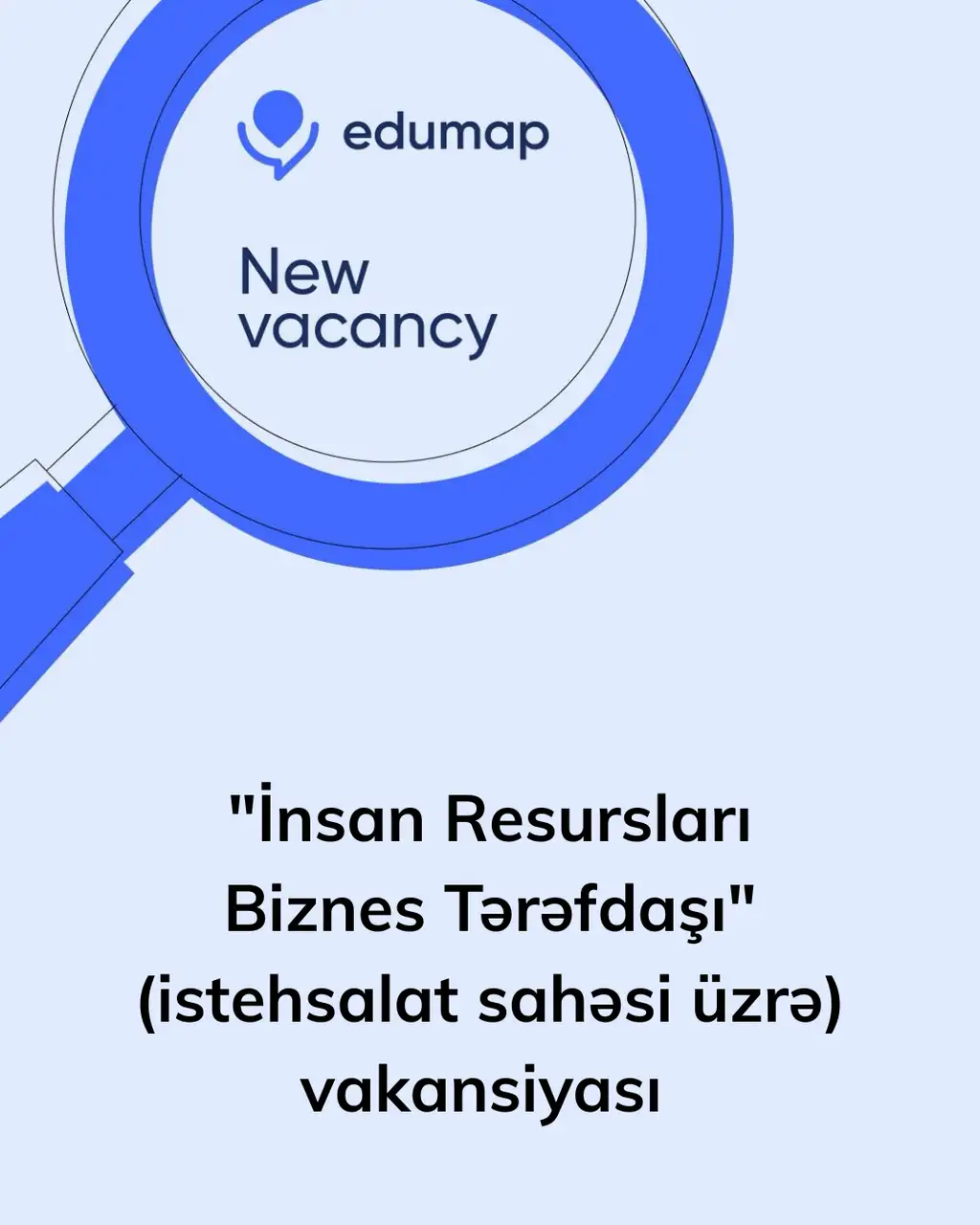 "İnsan Resursları Biznes Tərəfdaşı" (istehsalat sahəsi üzrə) vakansiyası