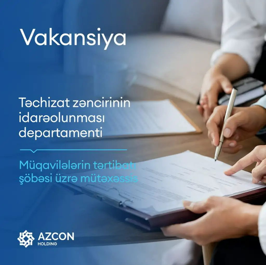 Müqavilələrin tərtibatı şöbəsində mütəxəssis vakansiyası 