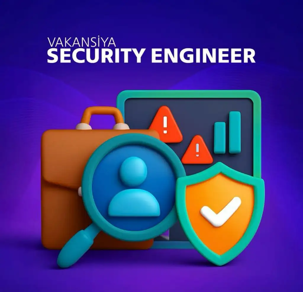 Security Engineer vakansiyası