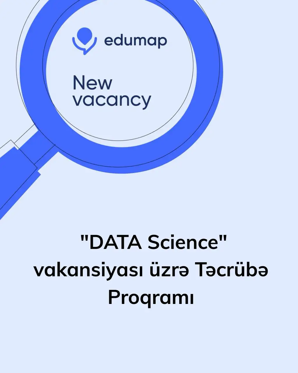  "DATA Science" vakansiyası üzrə Təcrübə Proqramı (Maaşlı)