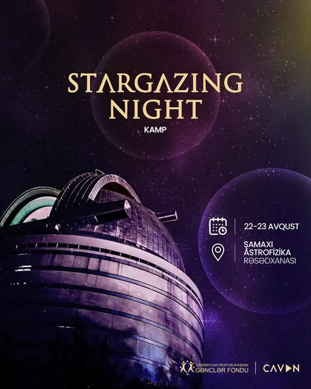 “Stargazing Night” düşərgəsi (ÖDƏNİŞSİZ)