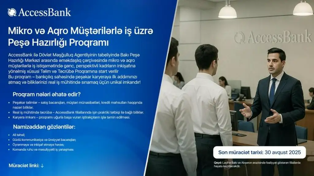 Gənc bankçılar üçün unikal imkan – Mikro və Aqro Müştərilərlə İş üzrə Peşə Hazırlığı Proqramı 
