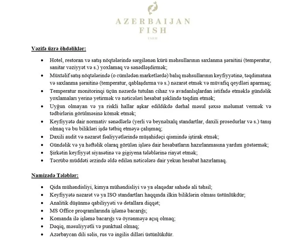 Azerbaijan Fish Farm MMC "Keyfiyyət üzrə təcrübəçi" vakansiyasını elan edir.