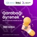"Qarabağı öyrənək" intellektual yarışına qeydiyyat başladı!