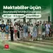 Məktəblilər üçün İstanbulda Möhtəşəm Düşərgə keçiriləcək