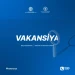 Təminat və təchizat şöbəsində baş mütəxəssis vakansiyası
