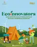 ”Ecoinnovators: Gənclər üçün Ekoloji Texnologiyalar və Sosial Sahibkarlıq düşərgəsi”-nə  qeydiyyat açıq elan edilir!