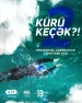 “Kürü keçək” açıq suda üzmə yarışı keçiriləcək